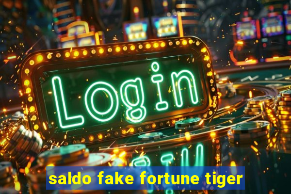 saldo fake fortune tiger